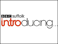 BBC Suffolk Introducing