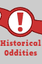 Historical Oddities