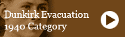 Dunkirk Evacuation 1940 Category